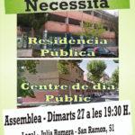 Dimarts 27 a les 19,30 hores Residencia Pública i Centre de dia Públic ASSEMBLEA Residencia Pública i Centre de dia Públic